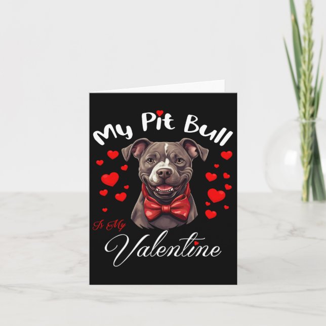 Min Pit Bull är min valentin hundälskare Alla hjär Kort (Framsida)