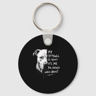 Min Pitbull är Harmless Funny Pitbull Hund Warning Nyckelring