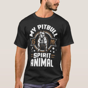 Min Pitbull är min andliga djurspitbull T Shirt