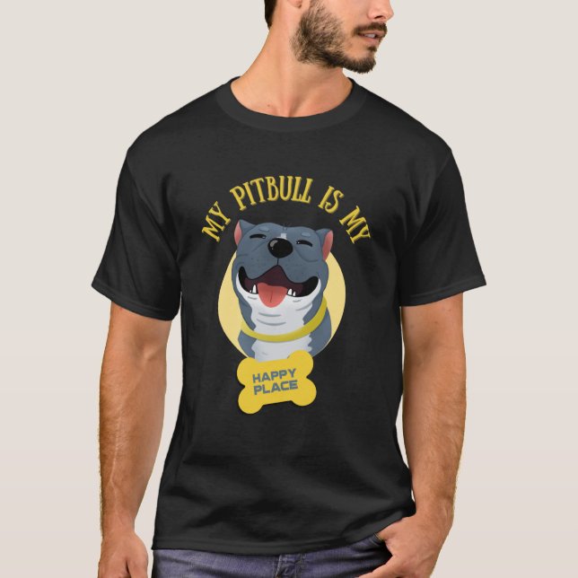 Min Pitbull är min Pitbull Pappa Pitbull Lycklig S T Shirt (Framsida)