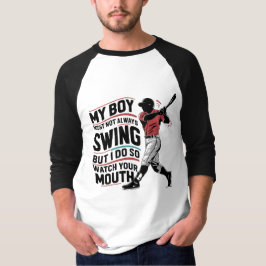 Min pojke kanske inte alltid sjunger, men det gör  t shirt