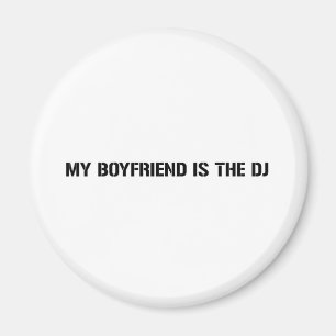 Min pojkvän är DJEN Magnet