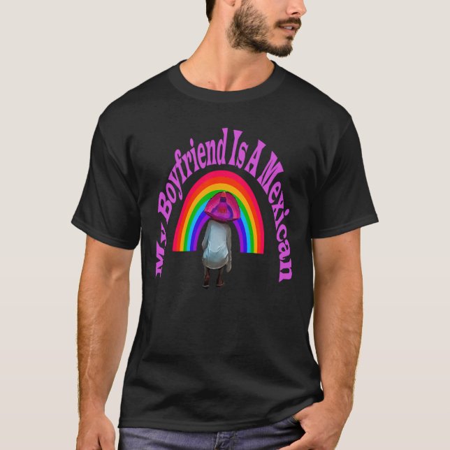 Min pojkvän är mexikan. t shirt (Framsida)
