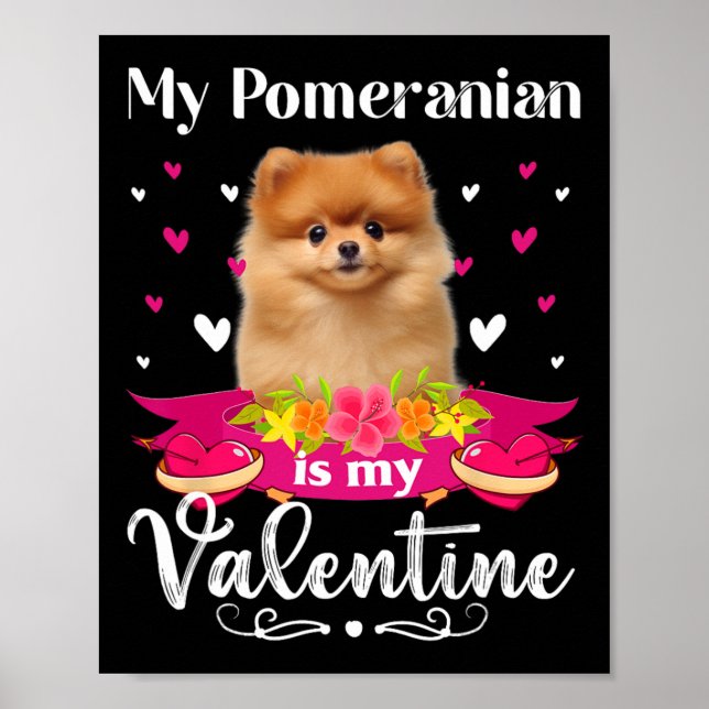 Min Pomeranska Hund är min Valentine Älskare Lyckl Poster (Framsidan)