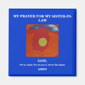 MIN PRAYER FÖR MIN SISTER IN LAW MAGNET