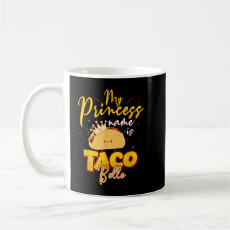 Min Princess Namn är Taco BelleFunny Pun Cinco Kaffemugg