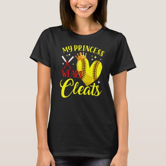 Min princess Wears Cleats Softball DaughMor T Shirt (Framsida)