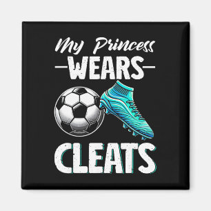 Min prinsessa har fotbollsskor Soccer Season Fotbo Magnet