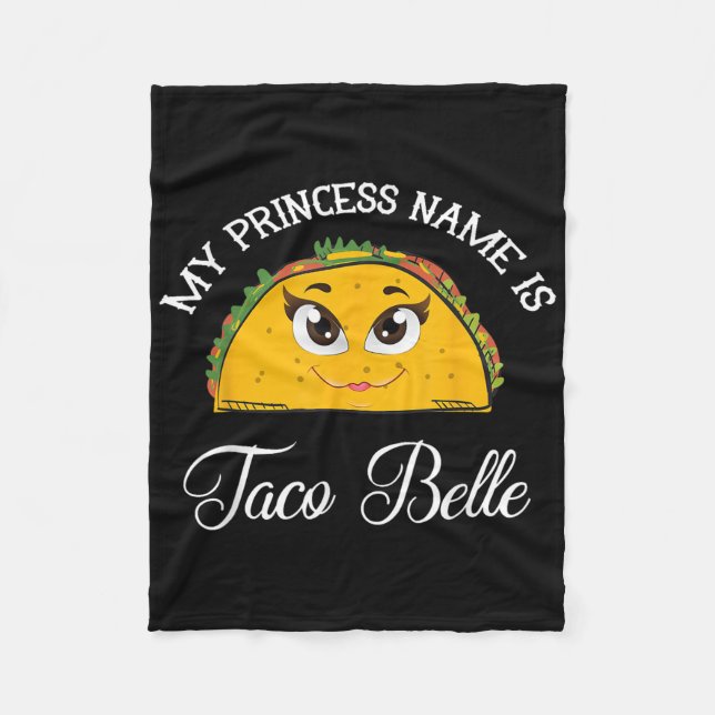 Min prinsessa Namn är Taco Belle - Funny Pun Cinco Fleecefilt (Framsidan)