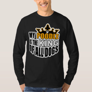 MIN PUDEL ÄR KUNG I ALLA HUNDAR T SHIRT