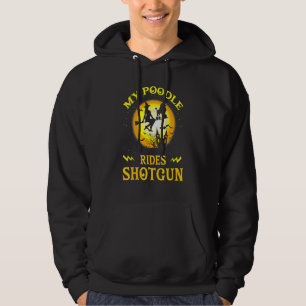 Min Pudel Hund Rides Pistol Witch Broom Funny Hall Hoodie