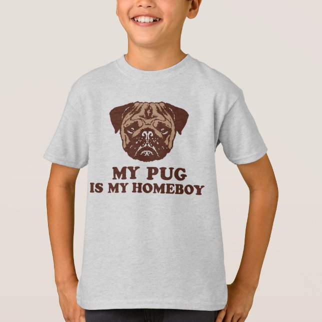 Min Pug är min Homeboy Tee (Framsida)