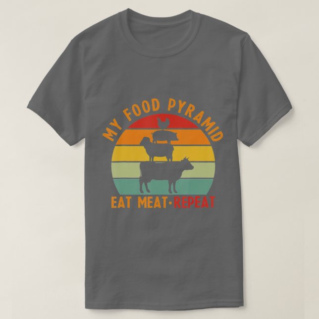 Min Pyramid Food Eat Kött Repeat Funny Kött Älskar T Shirt (Design framsida)