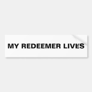 "Min räddare lever" Bumper Sticker Bildekal