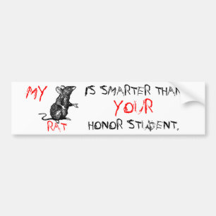 min RÅTTA är mer smart än din hederstudent Bildekal