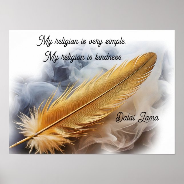 Min religion är enkel, min religion är Kindness Poster (Framsidan)