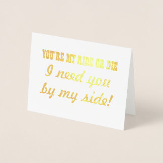 Min ride eller Die | Funny Bridesmaid eller Maid o Folierat Kort
