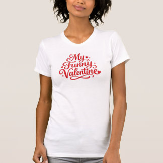 Min roliga Valentine T Shirt