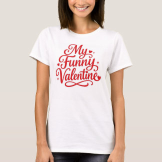 Min roliga Valentine T Shirt