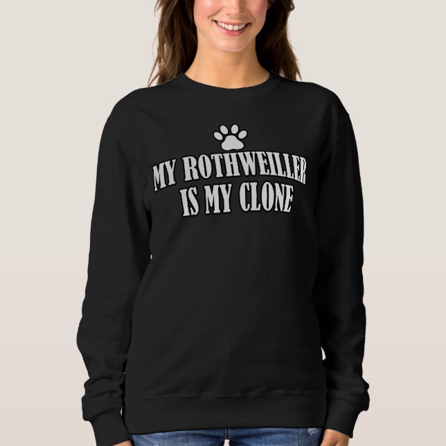 Min Rottweiler är min klon T Shirt (Framsida)
