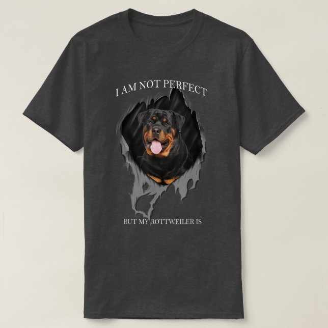 Min Rottweiler är Perfekt Hundar  T Shirt (Design framsida)