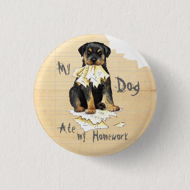 Min Rottweiler Ate min hemläxa Knapp (Framsida)