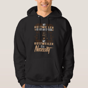 Min Rottweiler-Hund är nödvändig Hoodie