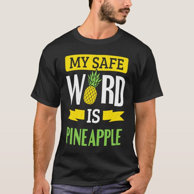 Min Säkra Ord är ananas T Shirt (Framsida)