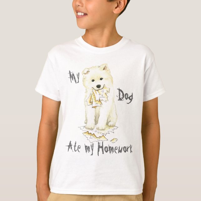 Min Samoyed åt min läxa Tee Shirt (Framsida)