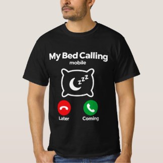 Min Säng Ringer – Rolig Sängälskare T-Shirt