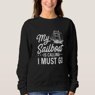 Min segelbåt ropar och jag måste gå och segla Capt T Shirt