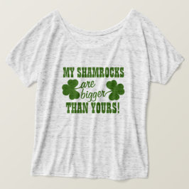 Min Shamrocks är STÖRRE än Din T-shirt