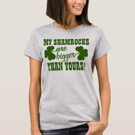 Min Shamrocks är STÖRRE än Din T-shirt