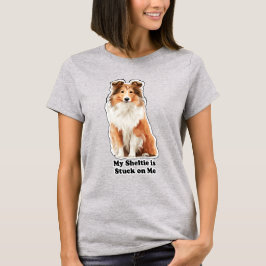 Min Sheltie är fast på mig söt hundälskare T Shirt