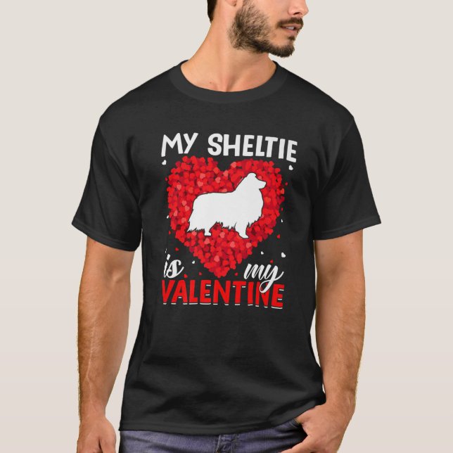 Min Sheltie är min Valentine Funny Sheltie Hund Va T Shirt (Framsida)