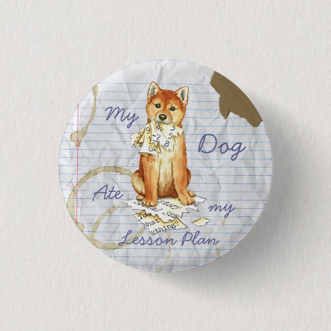 Min Shiba Inu Ate My Lesson Plan Knapp (Framsida)