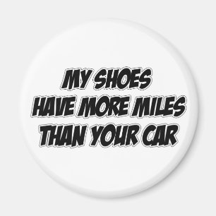Min Shoes har mer Miles än din bil Magnet