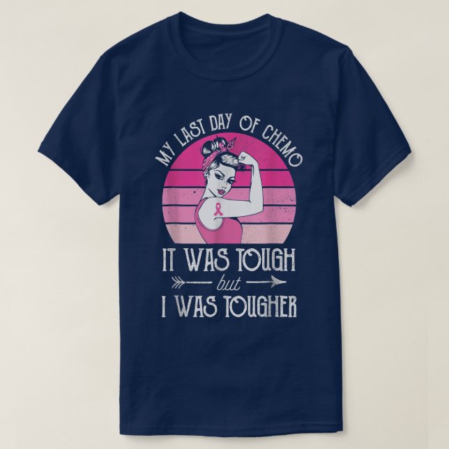 Min sista dag av kemoterapi mot bröstcancer t shirt (Design framsida)