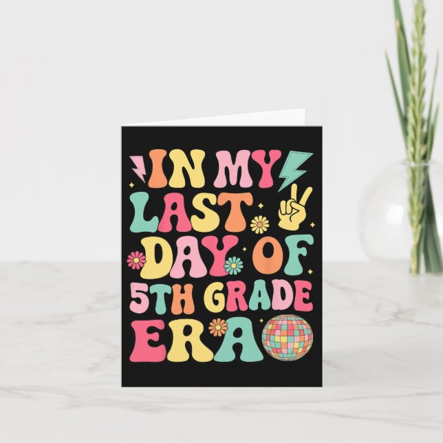 Min sista dag i 5:e klass Eran Sista skoldagen Kort (Framsida)