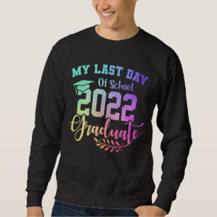 Min sista dag i skolan Student 2022 Adjö School Lång Ärmad Tröja