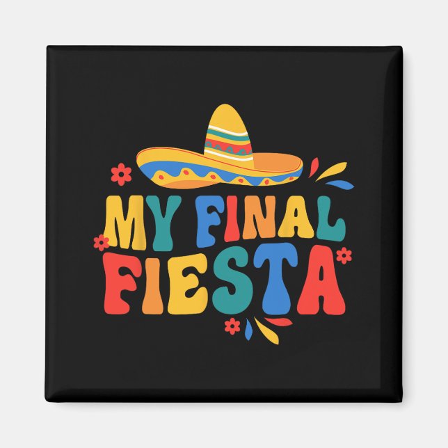 Min sista fiesta brud groovy möhippa Ma Magnet (Framsidan)