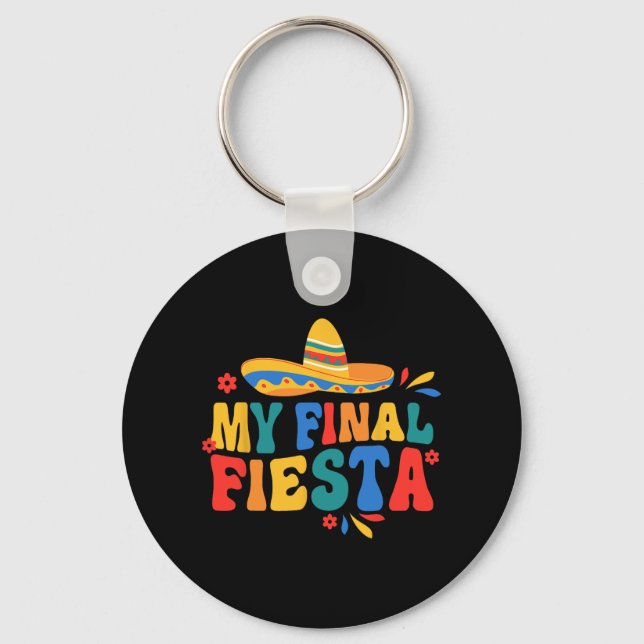 Min sista fiesta brud Groovy möhippa Ma Nyckelring (Framsida)