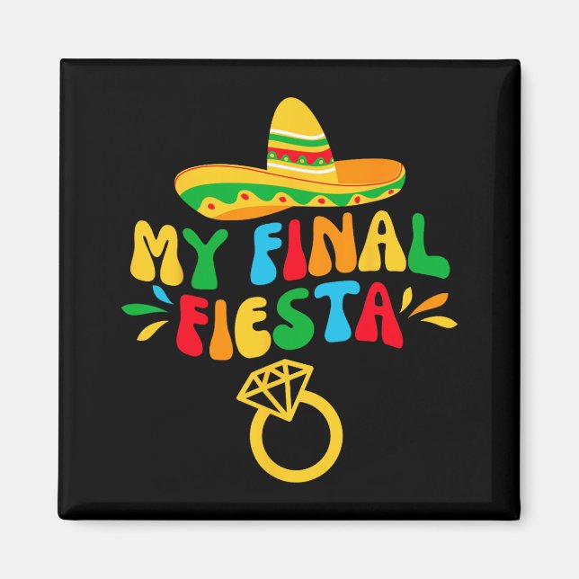 Min sista fiesta brud groovy möhippa  magnet (Framsidan)