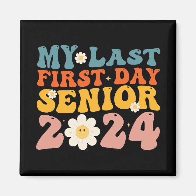 Min sista första dag Studentklass 2024 Magnet (Framsidan)