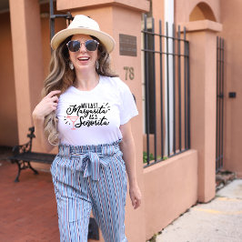 Min sista Margarita - Tequila&Margs Bride Tee