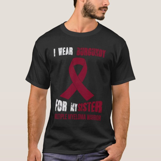MIN SISTER MY MÅNGA MYELOMA WARRIOR T SHIRT (Framsida)