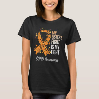 Min Sisteru2019s-kamp är min kamratmedvetenhet T Shirt