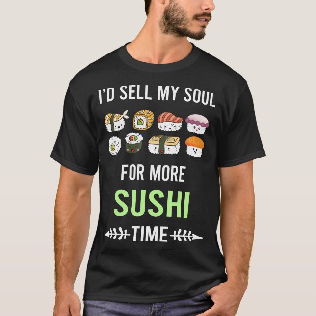 Min själ Sushi tillverkning T Shirt (Framsida)