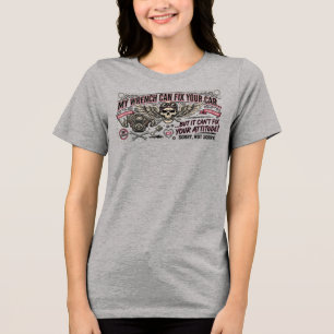 Min skiftnyckel kan fixa din bil, inte din attityd t shirt