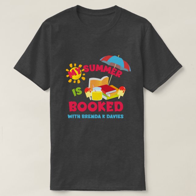 Min sommar bokas med Brenda K Davies T Shirt (Design framsida)